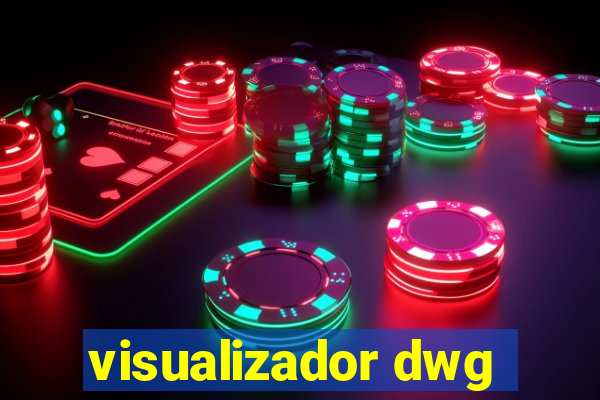 visualizador dwg